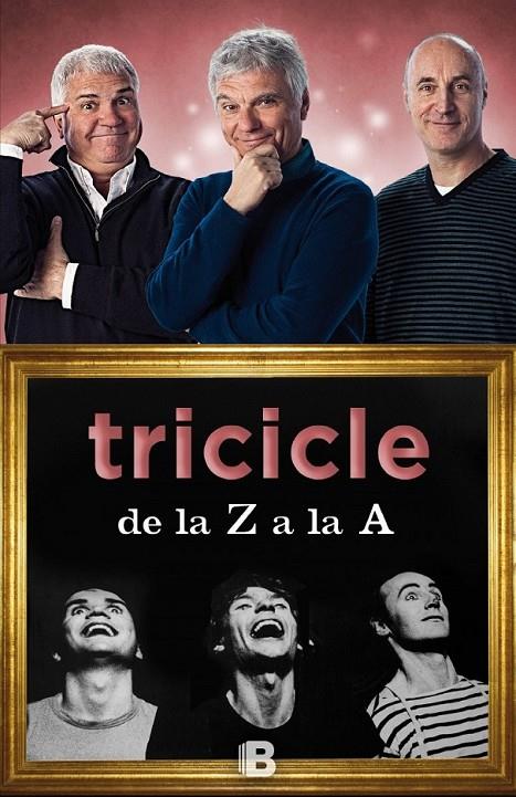 TRICICLE DE LA Z A LA A | 9788466657105 | TRICICLE | Llibreria Online de Banyoles | Comprar llibres en català i castellà online