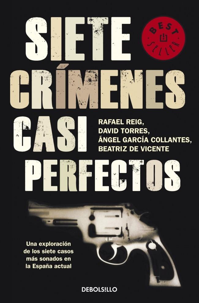 SIETE CRIMENES CASI PERFECTOS | 9788499087856 | REIG, RAFAEL*TORRES, DAVID | Llibreria Online de Banyoles | Comprar llibres en català i castellà online