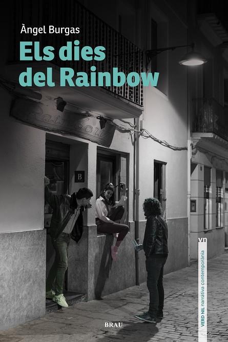 DIES DEL RAINBOW, ELS | 9788415885818 | BURGAS TRÈMOLS, ÀNGEL | Llibreria Online de Banyoles | Comprar llibres en català i castellà online