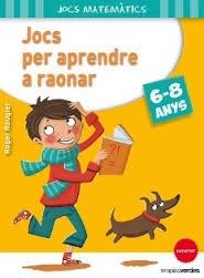 JOCS PER APRENDRE A RAONAR (6-8 ANYS) | 9788415612643 | ROGER ROUGIER | Llibreria Online de Banyoles | Comprar llibres en català i castellà online