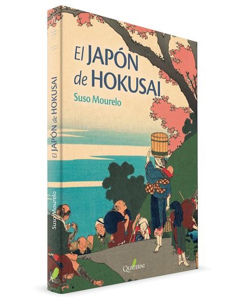 JAPÓN DE HOKUSAI, EL | 9788412044621 | MOURELO, SUSO | Llibreria Online de Banyoles | Comprar llibres en català i castellà online