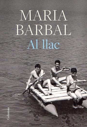 AL LLAC | 9788466429412 | BARBAL, MARIA | Llibreria Online de Banyoles | Comprar llibres en català i castellà online
