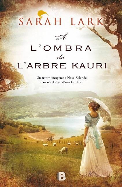 A L'OMBRA DE L'ARBRE KAURI | 9788466654944 | LARK, SARAH | Llibreria Online de Banyoles | Comprar llibres en català i castellà online