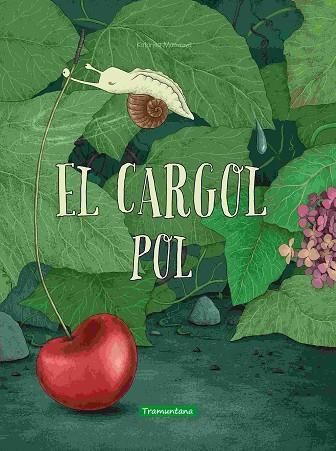 CARGOL POL, EL | 9788418520549 | MACUROVÁ, KATARÍNA | Llibreria Online de Banyoles | Comprar llibres en català i castellà online