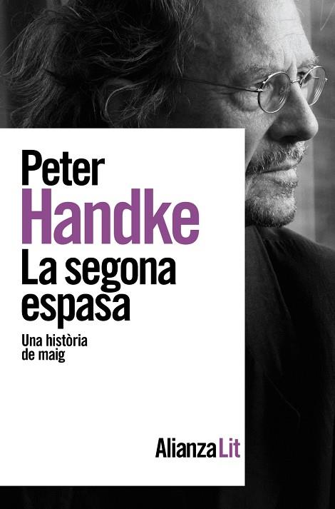LA SEGONA ESPASA | 9788413627687 | HANDKE, PETER | Llibreria Online de Banyoles | Comprar llibres en català i castellà online