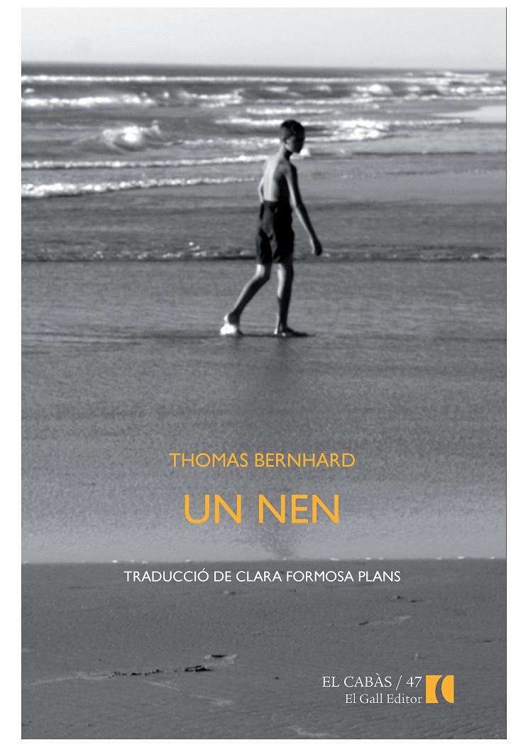 UN NEN | 9788492574889 | BERNHARD, THOMAS | Llibreria Online de Banyoles | Comprar llibres en català i castellà online