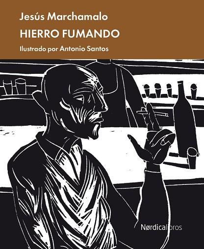 HIERRO FUMANDO | 9788418930423 | MARCHAMALO GARCÍA, JESÚS | Llibreria Online de Banyoles | Comprar llibres en català i castellà online