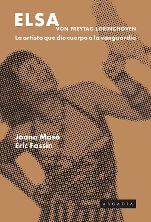 ELSA VON FREYTAG-LORINHOVEN | 9788412745702 | MASÓ, JOANA/FASSIN, ÉRIC | Llibreria Online de Banyoles | Comprar llibres en català i castellà online