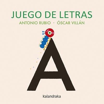 JUEGO DE LETRAS | 9788484644712 | RUBIO HERRERO, ANTONIO | Llibreria Online de Banyoles | Comprar llibres en català i castellà online