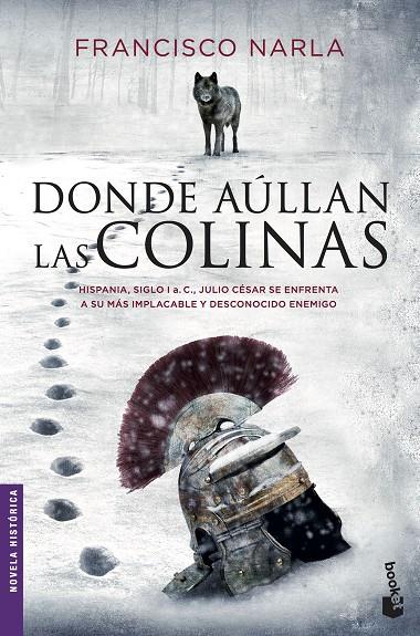 DONDE AÚLLAN LAS COLINAS | 9788408172581 | NARLA, FRANCISCO | Llibreria Online de Banyoles | Comprar llibres en català i castellà online