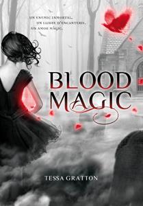 BLOOD MAGIC | 9788424632243 | GRATTON, TESSA | Llibreria Online de Banyoles | Comprar llibres en català i castellà online