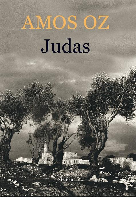 JUDAS | 9788416465149 | OZ, AMOS | Llibreria Online de Banyoles | Comprar llibres en català i castellà online