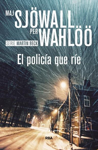 EL POLICÍA QUE RÍE | 9788490566992 | SJOWALL , MAJ/WAHLOO , PER | Llibreria Online de Banyoles | Comprar llibres en català i castellà online