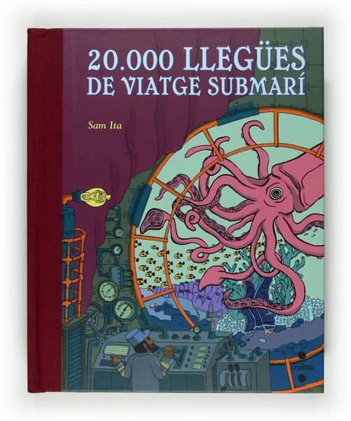 20.000 LLEGUES DE VIATGE SUBMARI | 9788466120463 | VERNE, JULES | Llibreria Online de Banyoles | Comprar llibres en català i castellà online