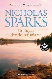 UN LUGAR DONDE REFUGIARSE | 9788415729815 | SPARKS, NICHOLAS | Llibreria Online de Banyoles | Comprar llibres en català i castellà online
