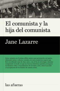 COMUNISTA Y LA HIJA DEL COMUNISTA,EL | 9788412244052 | LAZARRE, JANE | Llibreria Online de Banyoles | Comprar llibres en català i castellà online