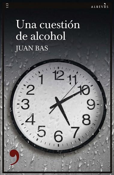 UNA CUESTIÓN DE ALCOHOL | 9788417847630 | BAS, JUAN | Llibreria Online de Banyoles | Comprar llibres en català i castellà online
