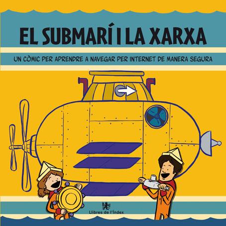 SUBMARÍ I LA XARXA, EL | 9788494008856 | CLAVERO, MANUEL | Llibreria Online de Banyoles | Comprar llibres en català i castellà online