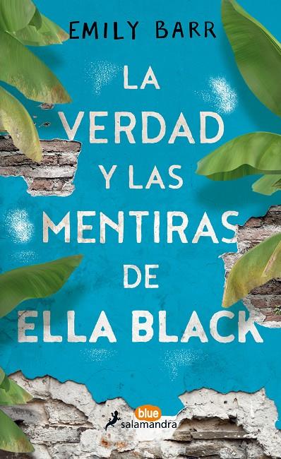LA VERDAD Y LAS MENTIRAS DE ELLA BLACK | 9788416555062 | BARR, EMILY | Llibreria Online de Banyoles | Comprar llibres en català i castellà online