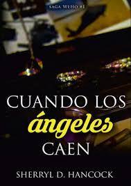 CUANDO LOS ÁNGELES CAEN | 9788409393107 | HANCOCK, SHERRYL D. | Llibreria Online de Banyoles | Comprar llibres en català i castellà online