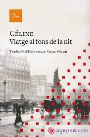 VIATGE AL FONS DE LA NIT | 9788419657077 | CÉLINE, LOUIS-FERDINAND | Llibreria Online de Banyoles | Comprar llibres en català i castellà online