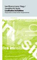 LEALTADES INVISIBLES: RECIPROCIDAD EN TERAPIA FAMILIAR INTER | 9789505184668 | BOSZORMENYI-NAGY, IVAN Y SPARK, GERALDINE M. | Llibreria Online de Banyoles | Comprar llibres en català i castellà online