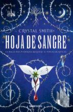 HOJA DE SANGRE | 9788494841491 | SMITH, CRYSTAL | Llibreria Online de Banyoles | Comprar llibres en català i castellà online