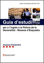 GUIA D'ESTUDI PER A L'INGRÉS A LA POLICIA DE LA GENERALITAT - MOSSOS D'ESQUADRA | 9788439387732 | Llibreria Online de Banyoles | Comprar llibres en català i castellà online