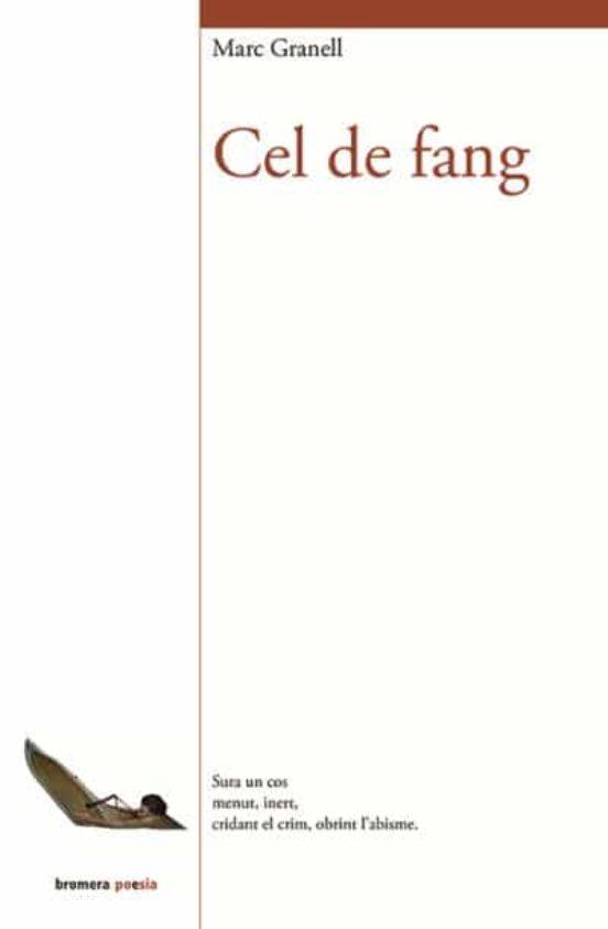 CEL DE FANG | 9788413580999 | GRANELL RODRÍGUEZ, MARC | Llibreria Online de Banyoles | Comprar llibres en català i castellà online