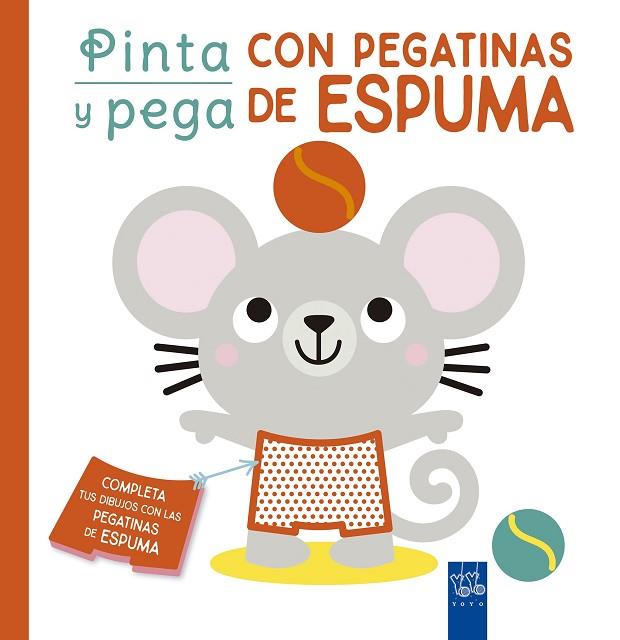 PINTA Y PEGA CON PEGATINAS DE ESPUMA. NARANJA | 9788408250470 | YOYO | Llibreria Online de Banyoles | Comprar llibres en català i castellà online