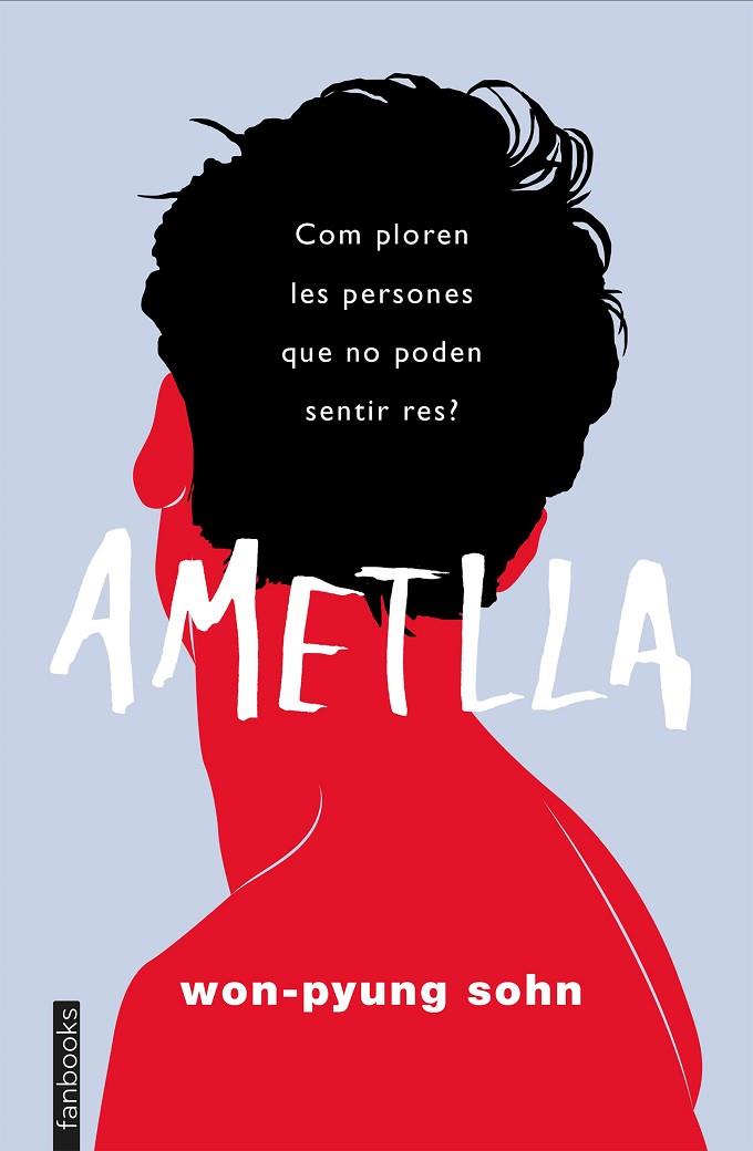 AMETLLA | 9788417515737 | WON-PYUNG SOHN | Llibreria Online de Banyoles | Comprar llibres en català i castellà online