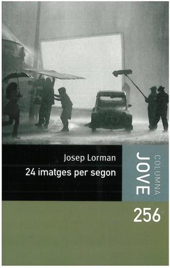 24 IMATGES PER SEGON | 9788499322414 | LORMAN, JOSEP | Llibreria Online de Banyoles | Comprar llibres en català i castellà online
