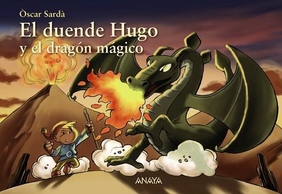 DUENDE HUGO Y EL DRAGÓN MÁGICO, EL | 9788469886069 | SARDÀ, ÒSCAR | Llibreria Online de Banyoles | Comprar llibres en català i castellà online