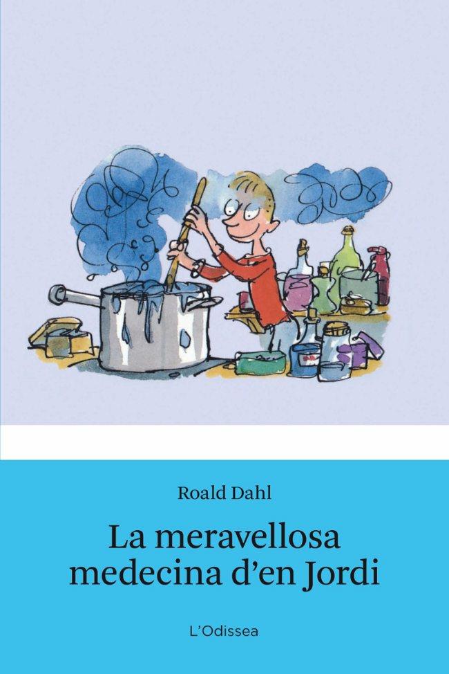 MERAVELLOSA MEDICINA D' EN JORDI , LA | 9788499320250 | ROALD DAHL | Llibreria Online de Banyoles | Comprar llibres en català i castellà online