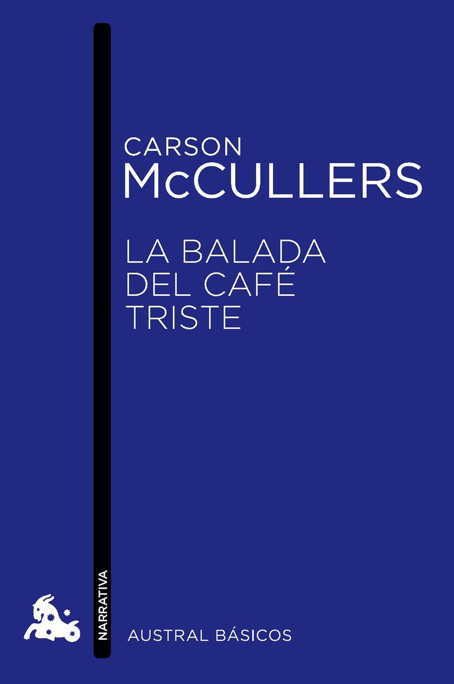 BALADA DEL CAFÉ TRISTE, LA | 9788432215520 | MCCULLERS, CARSON  | Llibreria Online de Banyoles | Comprar llibres en català i castellà online