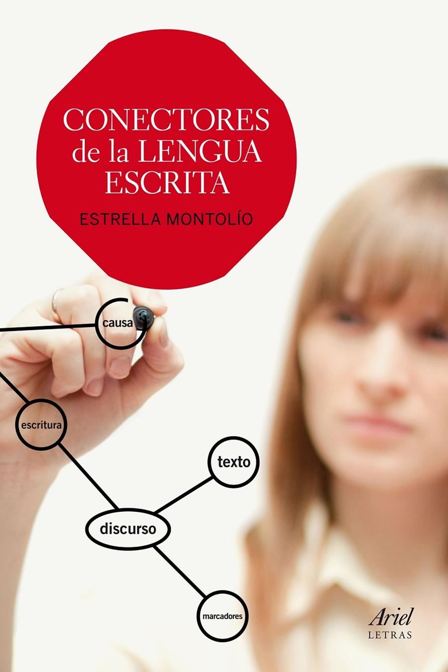 CONECTORES DE LA LENGUA ESCRITA | 9788434422605 | ESTRELLA MONTOLÍO | Llibreria L'Altell - Llibreria Online de Banyoles | Comprar llibres en català i castellà online - Llibreria de Girona