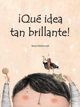 ¡QUÉ IDEA TAN BRILLANTE! | 9788418232060 | MOHAMMADI, NARJES | Llibreria Online de Banyoles | Comprar llibres en català i castellà online