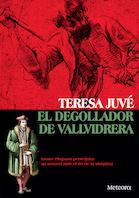DEGOLLADOR DE VALLVIDRERA, EL | 9788412060393 | JUVÉ, TERESA | Llibreria Online de Banyoles | Comprar llibres en català i castellà online