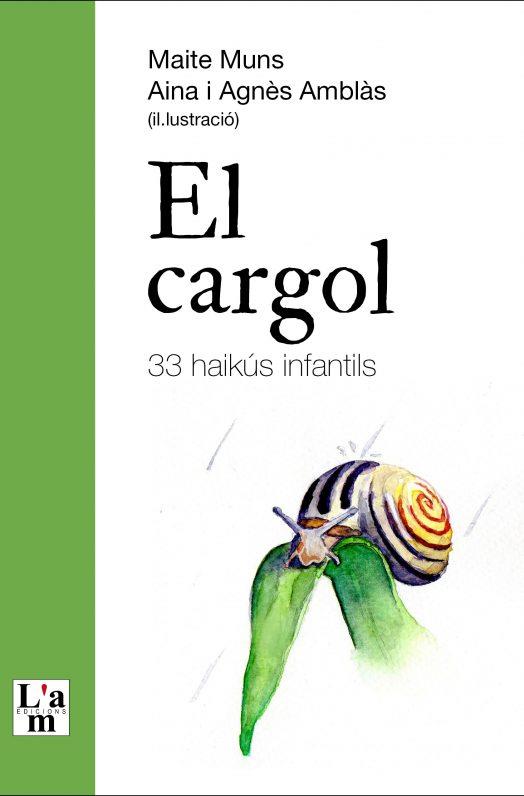 EL CARGOL | 9788412392364 | MUNS, MAITE | Llibreria Online de Banyoles | Comprar llibres en català i castellà online