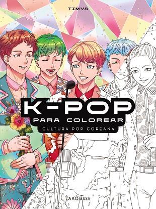 K-POP PARA COLOREAR | 9788419739780 | TIMYA | Llibreria Online de Banyoles | Comprar llibres en català i castellà online