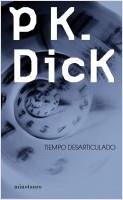 TIEMPO DESARTICULADO | 9788445000502 | DICK, PHILIP K. | Llibreria Online de Banyoles | Comprar llibres en català i castellà online