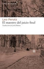 MAESTRO DEL JUICIO FINAL, EL | 9788417007010 | PERUTZ, LEO | Llibreria Online de Banyoles | Comprar llibres en català i castellà online