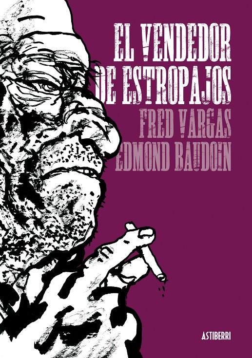 VENDEDOR DE ESTROPAJOS, EL | 9788415163039 | FRED VARGAS-EDMOND BAUDOIN | Llibreria Online de Banyoles | Comprar llibres en català i castellà online