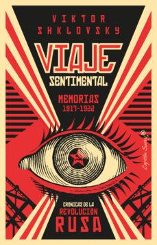 VIAJE SENTIMENTAL MEMORIAS DE 1917- 1922 | 9788412064414 | VICTOR SHKLOVSKI | Llibreria Online de Banyoles | Comprar llibres en català i castellà online