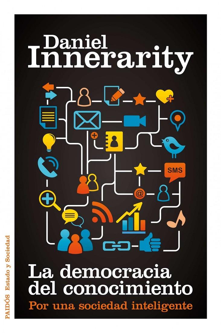 DEMOCRACIA DEL CONOCIMIENTO, LA | 9788449325670 | INNERARITY, DANIEL | Llibreria Online de Banyoles | Comprar llibres en català i castellà online