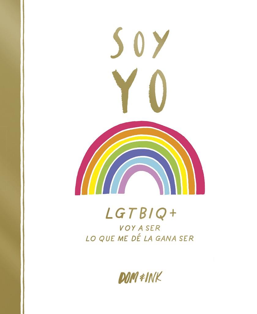SOY YO | 9788417773038 | DOM & INK | Llibreria Online de Banyoles | Comprar llibres en català i castellà online