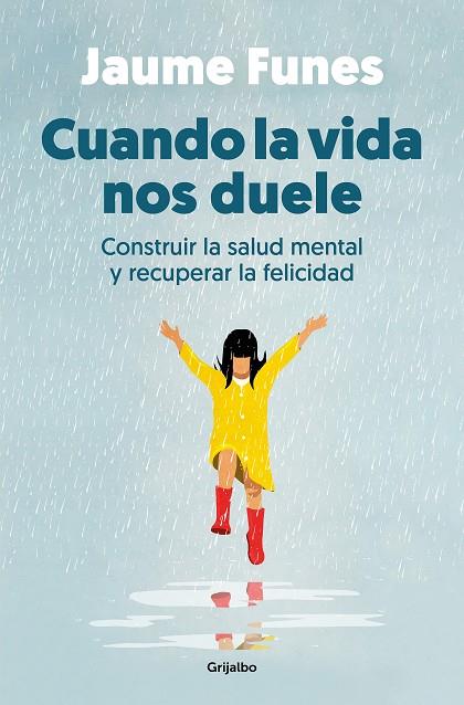 CUANDO LA VIDA NOS DUELE | 9788425364341 | FUNES, JAUME | Llibreria Online de Banyoles | Comprar llibres en català i castellà online