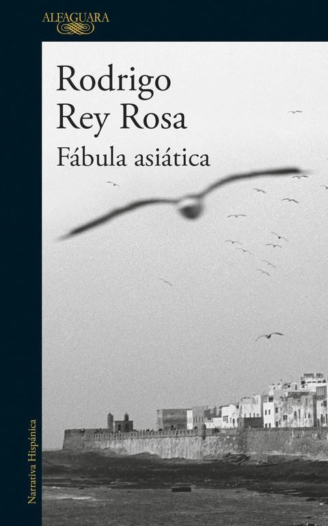 FÁBULA ASIÁTICA | 9788420425429 | REY ROSA, RODRIGO | Llibreria Online de Banyoles | Comprar llibres en català i castellà online