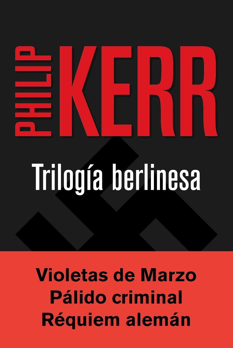 TRILOGIA BERLINESA | 9788490567784 | KERR, PHILIP | Llibreria Online de Banyoles | Comprar llibres en català i castellà online
