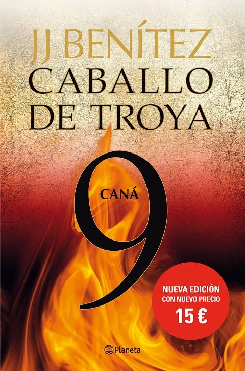 CANÁ. CABALLO DE TROYA 9 | 9788408133735 | J. J. BENÍTEZ | Llibreria Online de Banyoles | Comprar llibres en català i castellà online